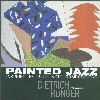Painted Jazz Vol 2 Dietrich Runger
